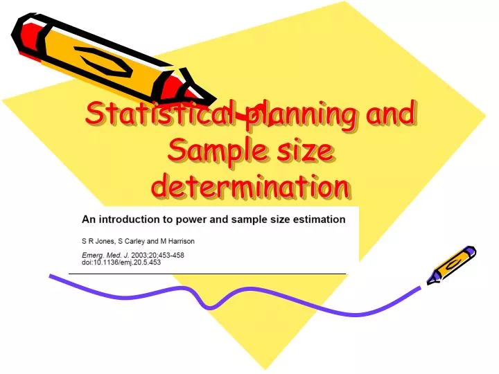 statistical planning and sample size determination