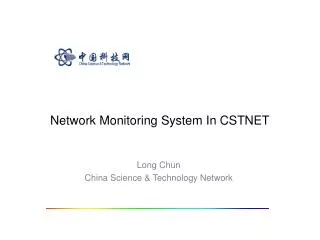 Network Monitoring System In CSTNET