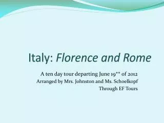Italy: Florence and Rome