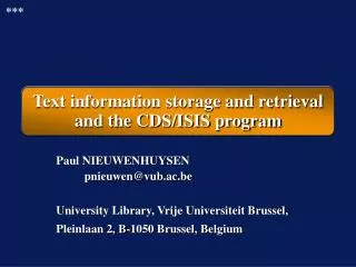 Text information storage and retrieval and the CDS/ISIS program