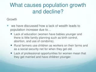 What causes population growth and decline?