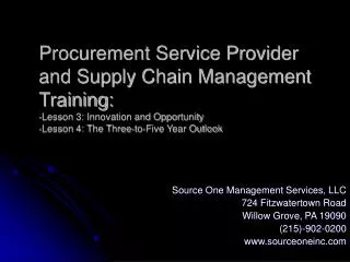 Source One Management Services, LLC 724 Fitzwatertown Road Willow Grove, PA 19090 (215)-902-0200