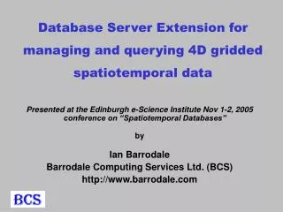 Database Server Extension for managing and querying 4D gridded spatiotemporal data