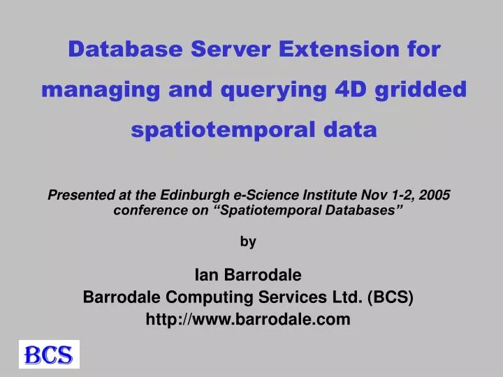 database server extension for managing and querying 4d gridded spatiotemporal data