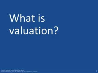 What is valuation?