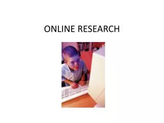 ONLINE RESEARCH