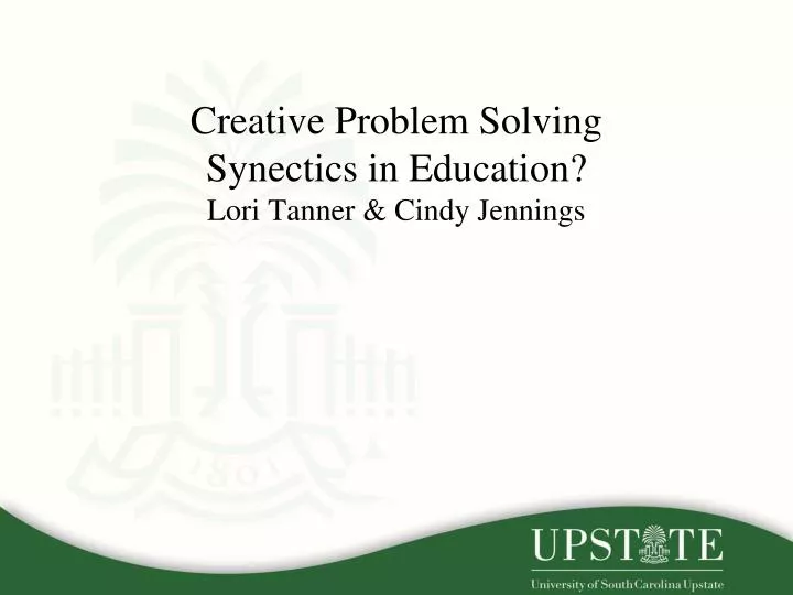creative problem solving synectics in education lori tanner cindy jennings