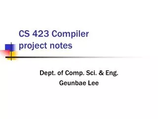 CS 423 Compiler project notes