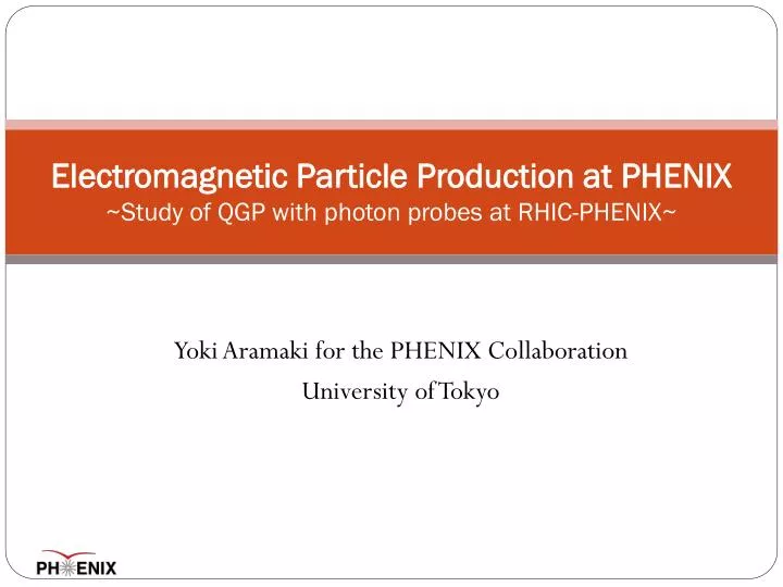 electromagnetic particle production at phenix study of qgp with photon probes at rhic phenix