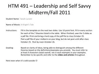 HTM 491 – Leadership and Self Savvy Midterm/Fall 2011