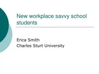 New workplace savvy school students