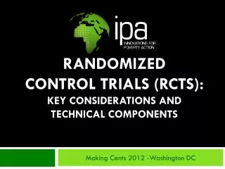 Randomized Control Trials (RCTs): Key Considerations and Technical Components