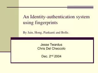 An Identity-authentication system using fingerprints By Jain, Hong, Pankanti and Bolle.