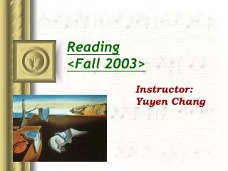 Reading &lt;Fall 2003&gt;