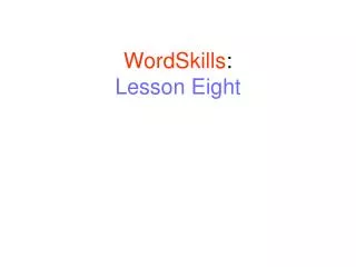 WordSkills : Lesson Eight