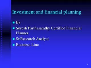 Investment and financial planning