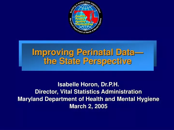 improving perinatal data the state perspective