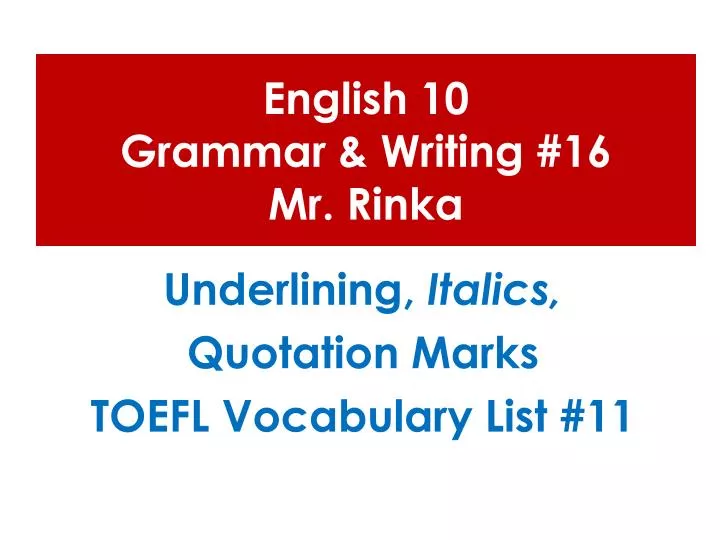english 10 grammar writing 16 mr rinka