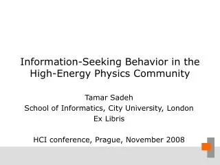 Information-Seeking Behavior in the High-Energy Physics Community