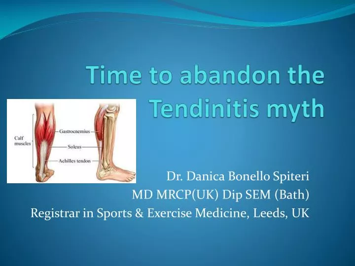 time to abandon the tendinitis myth