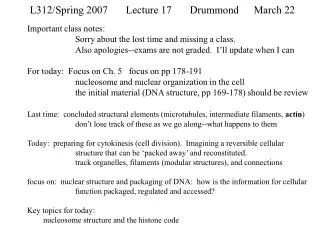L312/Spring 2007	Lecture 17	Drummond 	March 22