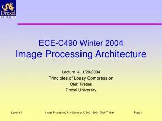 ECE-C490 Winter 2004 Image Processing Architecture