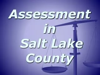 Assessment in Salt Lake County