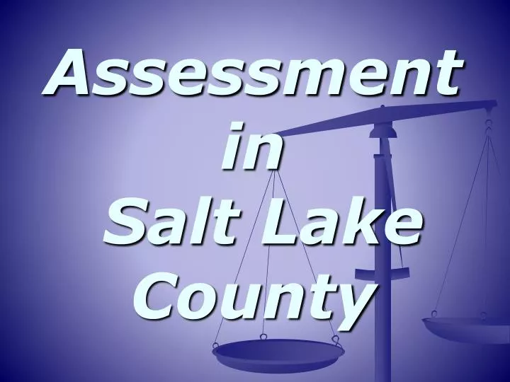 assessment in salt lake county
