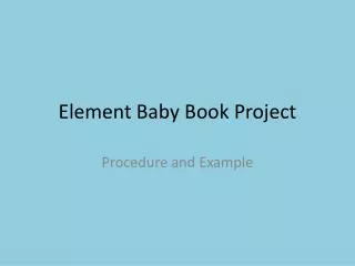 Element Baby Book Project