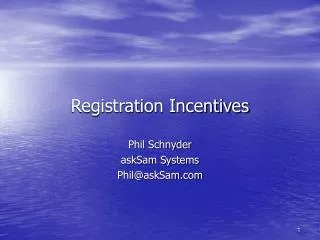 Registration Incentives
