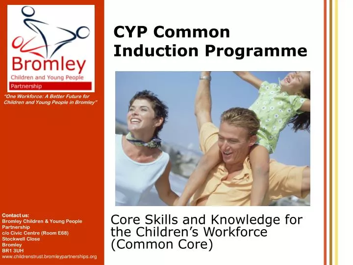 cyp common induction programme