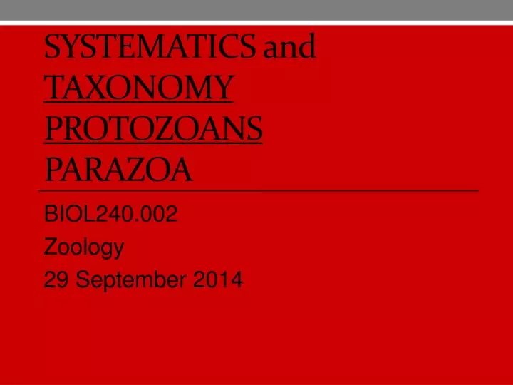 systematics and taxonomy protozoans parazoa