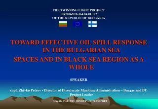 THE TWINNING LIGHT PROJECT BG2006/018-164.04.01.122 OF THE REPUBLIC OF BULGARIA
