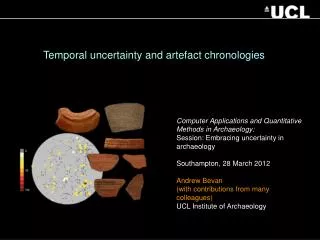 Temporal uncertainty and artefact chronologies