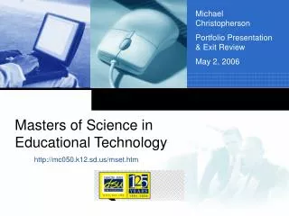Masters of Science in Educational Technology