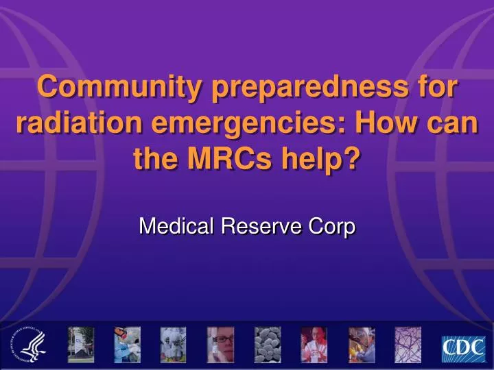 community preparedness for radiation emergencies how can the mrcs help