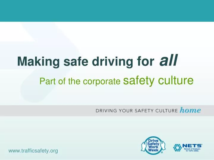 making safe driving for all