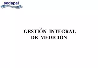GESTIÓN INTEGRAL DE MEDICIÓN