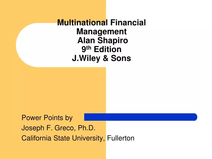 multinational financial management alan shapiro 9 th edition j wiley sons