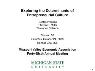 Session 55 Saturday, October 24, 2009 Kansas City, MO. Missouri Valley Economic Association