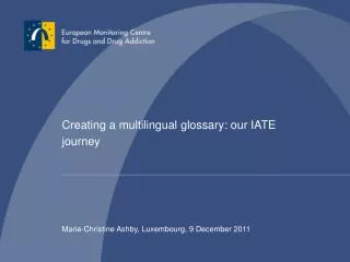 Creating a multilingual glossary: our IATE journey