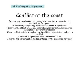 Conflict at the coast
