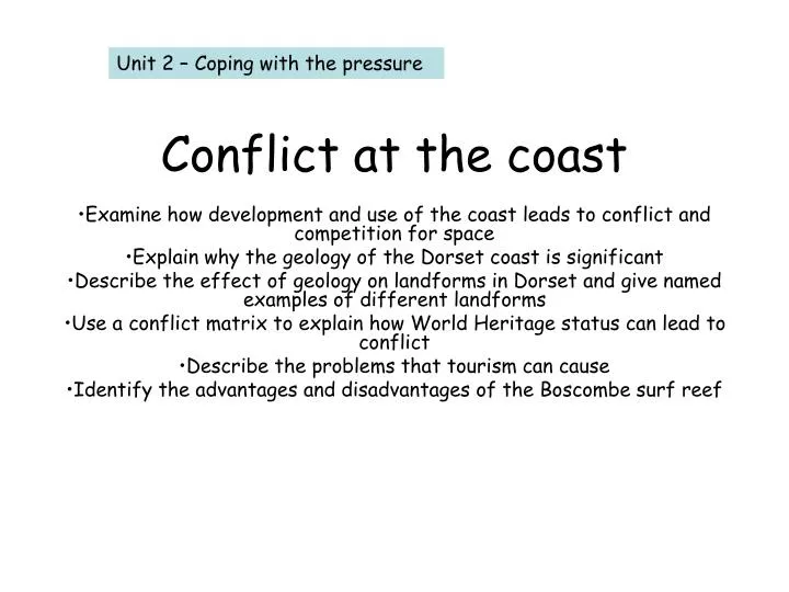 conflict at the coast
