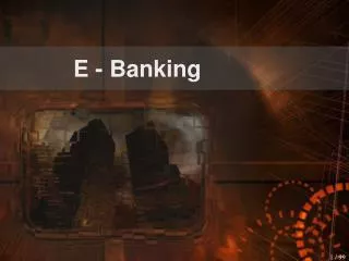 E - Banking