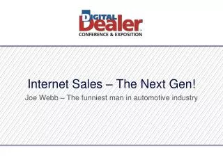 Internet Sales – The Next Gen!