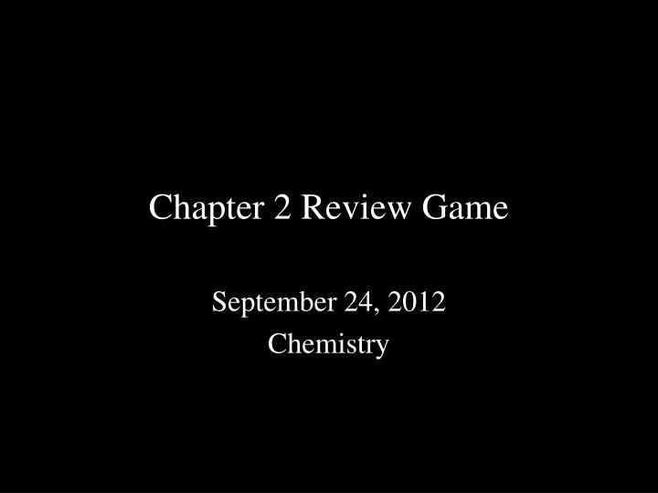 chapter 2 review game