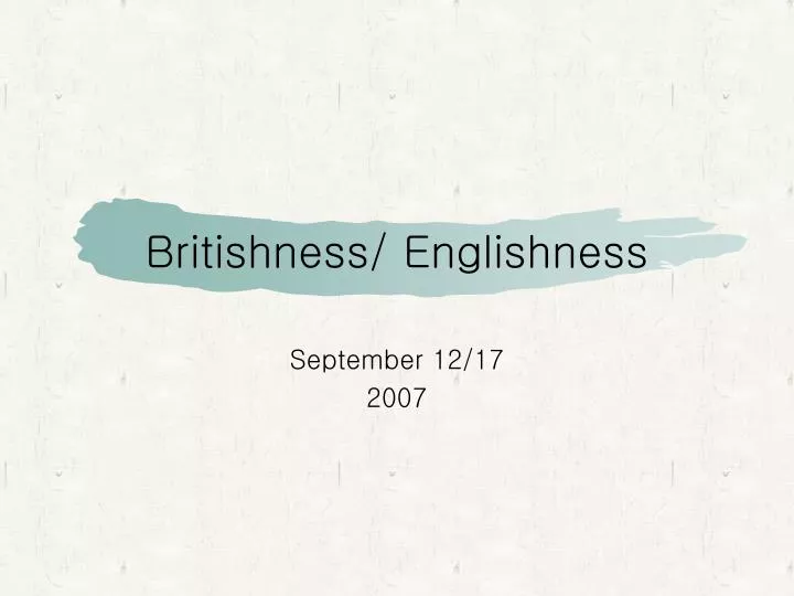 britishness englishness