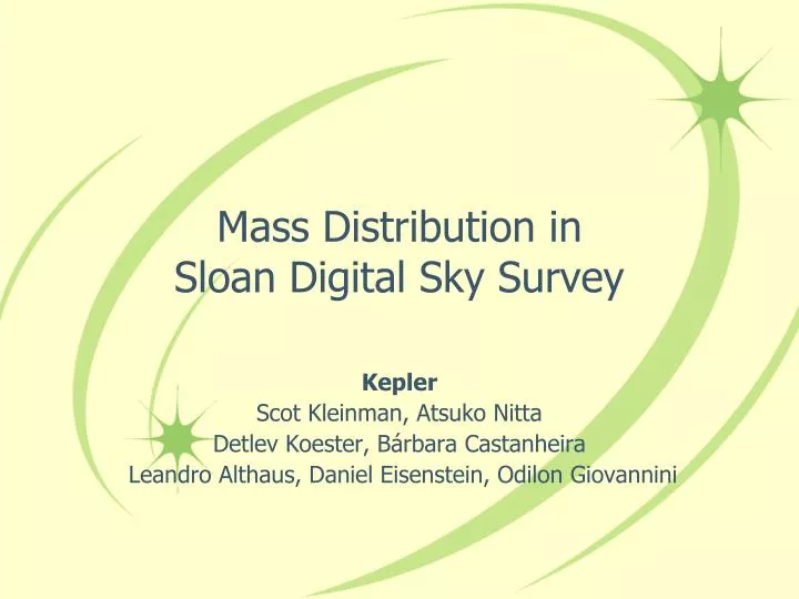 mass distribution in sloan digital sky survey