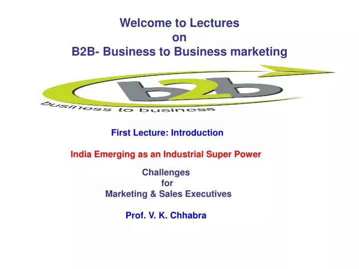 welcome to lectures on b2b business to business marketing