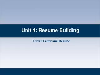 Unit 4: Resume Building